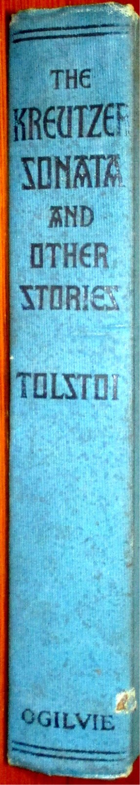 1890 The Kreutzer Sonata and Other Stories Count Leo Tolstoi H/C 397 Pages