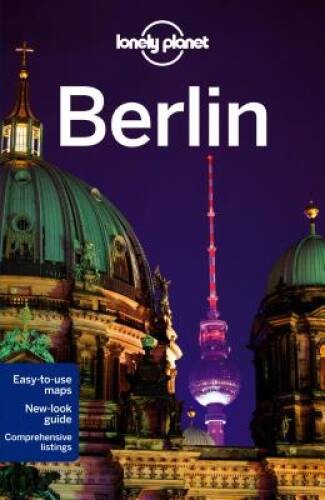Lonely Planet Berlin (Travel Guide) – Paperback By Lonely Planet – VERY GOOD