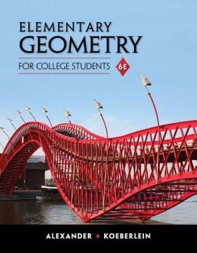 Elementary Geometry for College Students – Hardcover – ACCEPTABLE