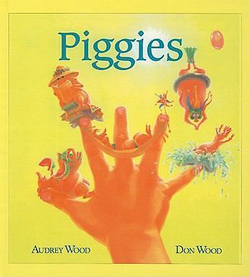 Piggies by Wood, Don; Wood, Audrey
