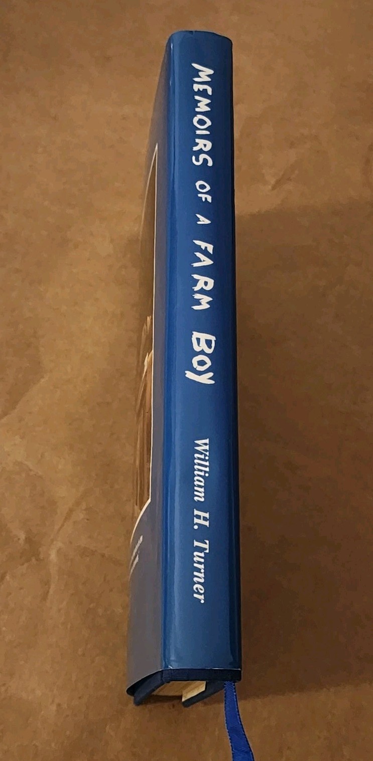 Memoirs of a Farm Boy W.H.Turner 1995 HC/DJ #1138 Of 4500 – Signed With Art