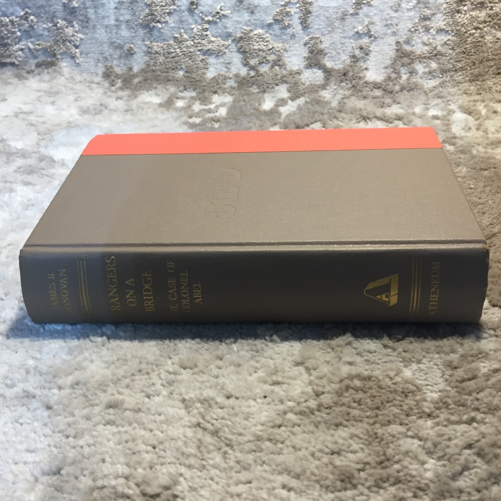 Strangers On A Bridge James B. Donovan 1964 Atheneum Cold War Espionage Book
