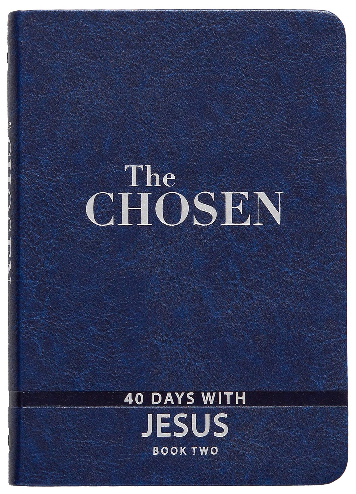 The Chosen Book Two: 40 Days with Jesus (Imitation Leather) – 40 Impactful…