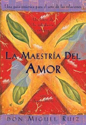 La Maestria del Amor: Una Guia – Paperback, by Don Miguel Ruiz; – Very Good