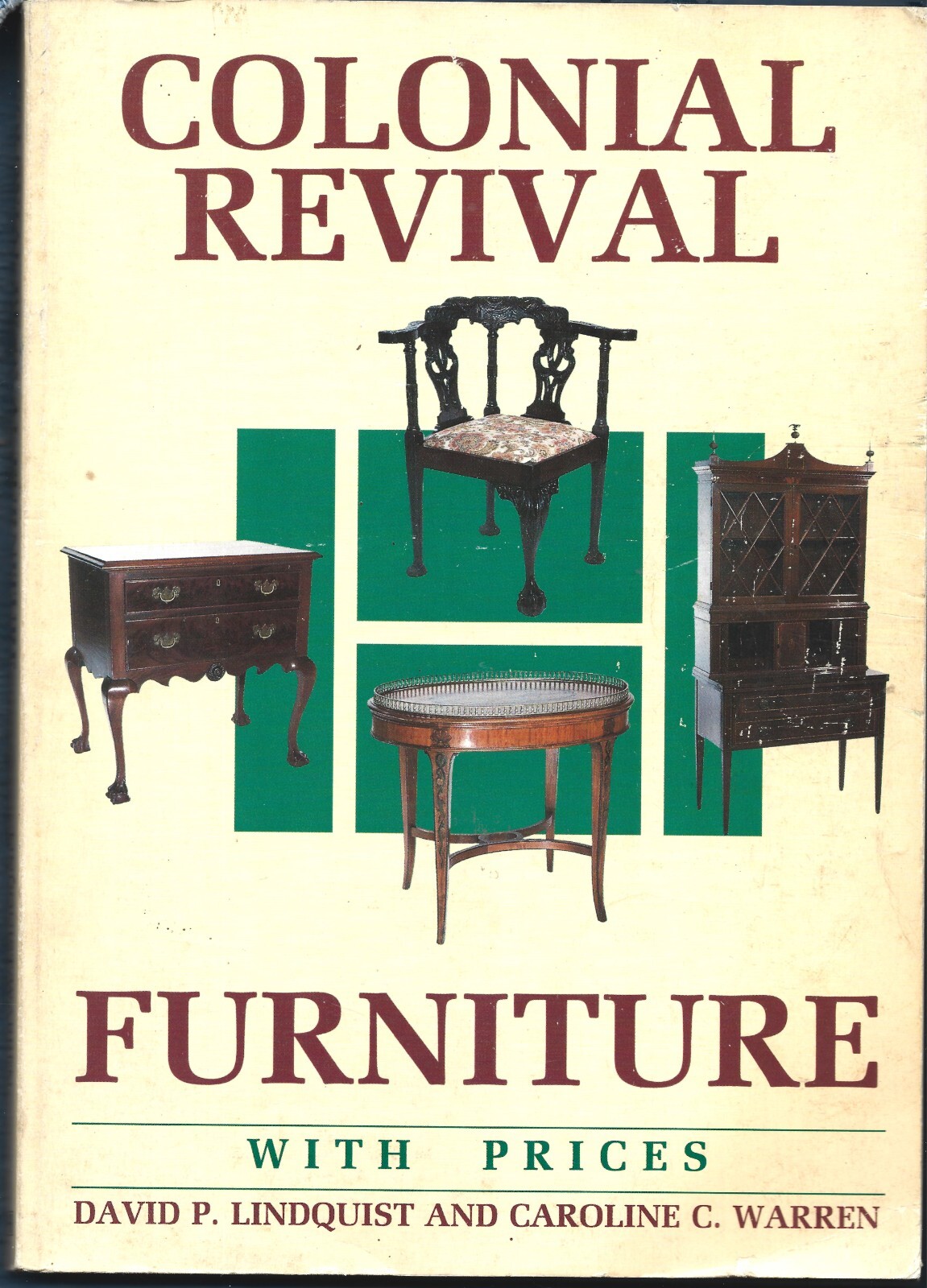 Colonial Revival Furniture PB-David P. Lindquist-1993-166 pages