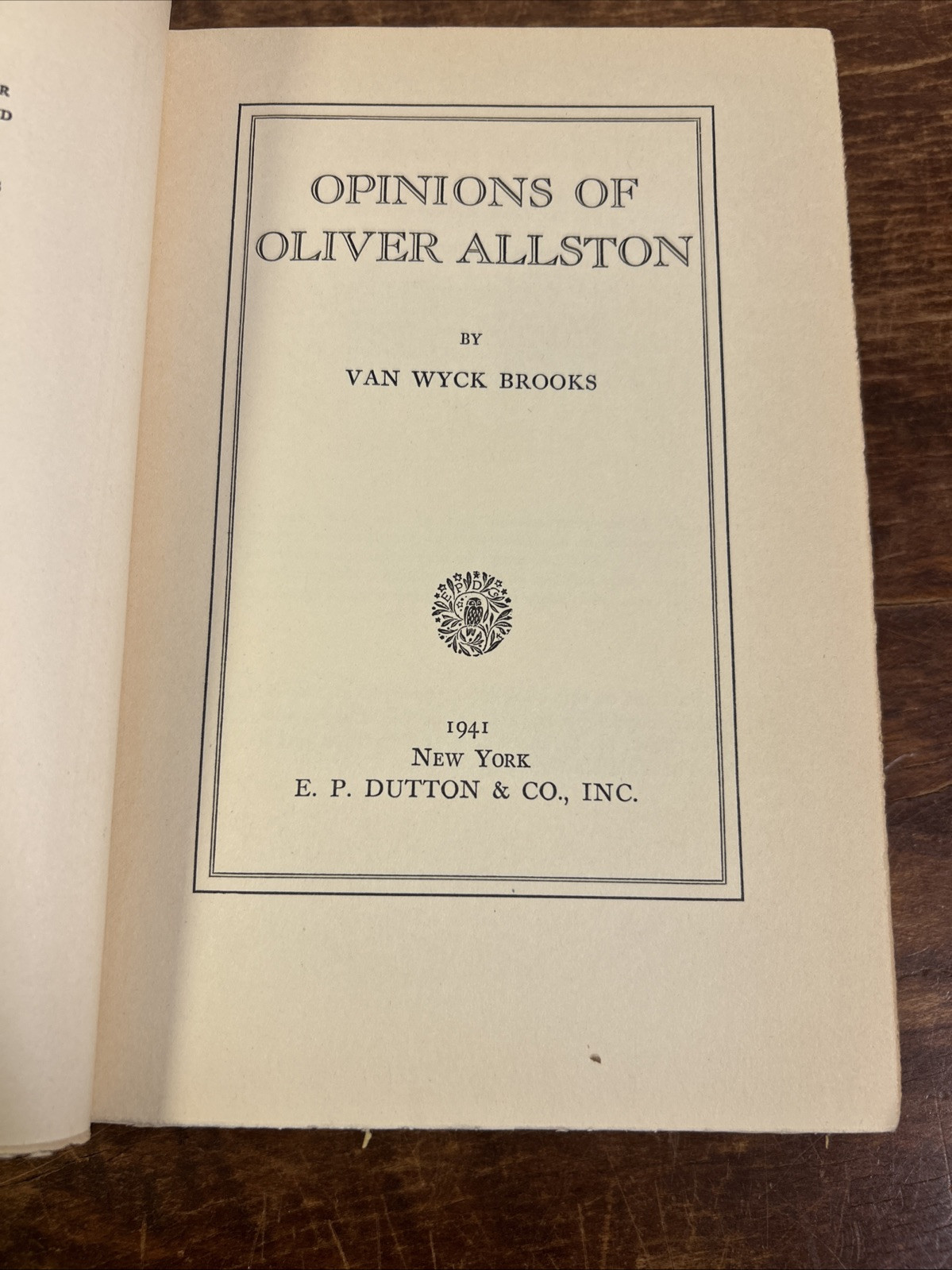 Van Wyck BROOKS / Opinions of Oliver Allston 1941 8th Printing Hardcover