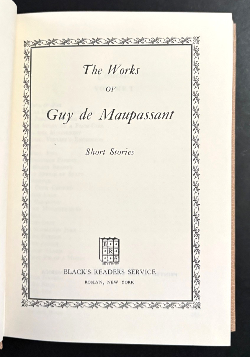 THE WORKS Of MAUPASSANT (Black’s Readers Service) – Hardcover