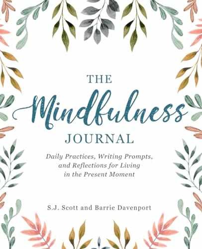 The Mindfulness Journal: – Paperback, by Davenport Barrie; Scott – Very Good