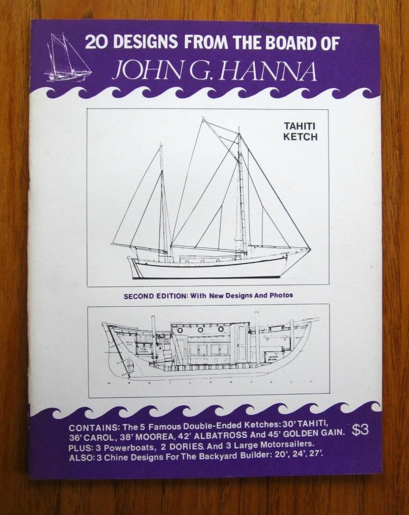 30 Designs From The Board of John G. Hanna sailboat designs ketches dories