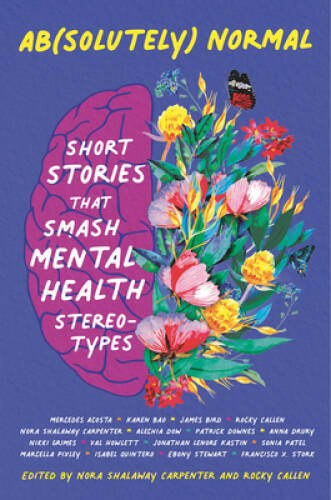 Ab(solutely) Normal: Short Stories That Smash Mental Health Stereotypes – GOOD