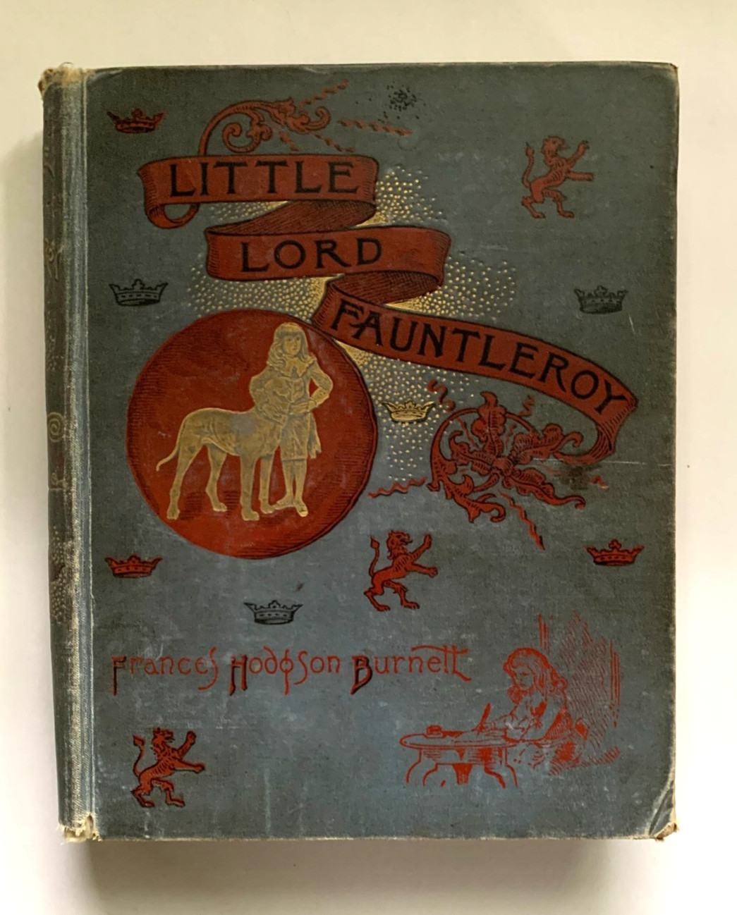 LITTLE LORD FAUNTLEROY by Frances Hodgson Burnett HC First edition 1886