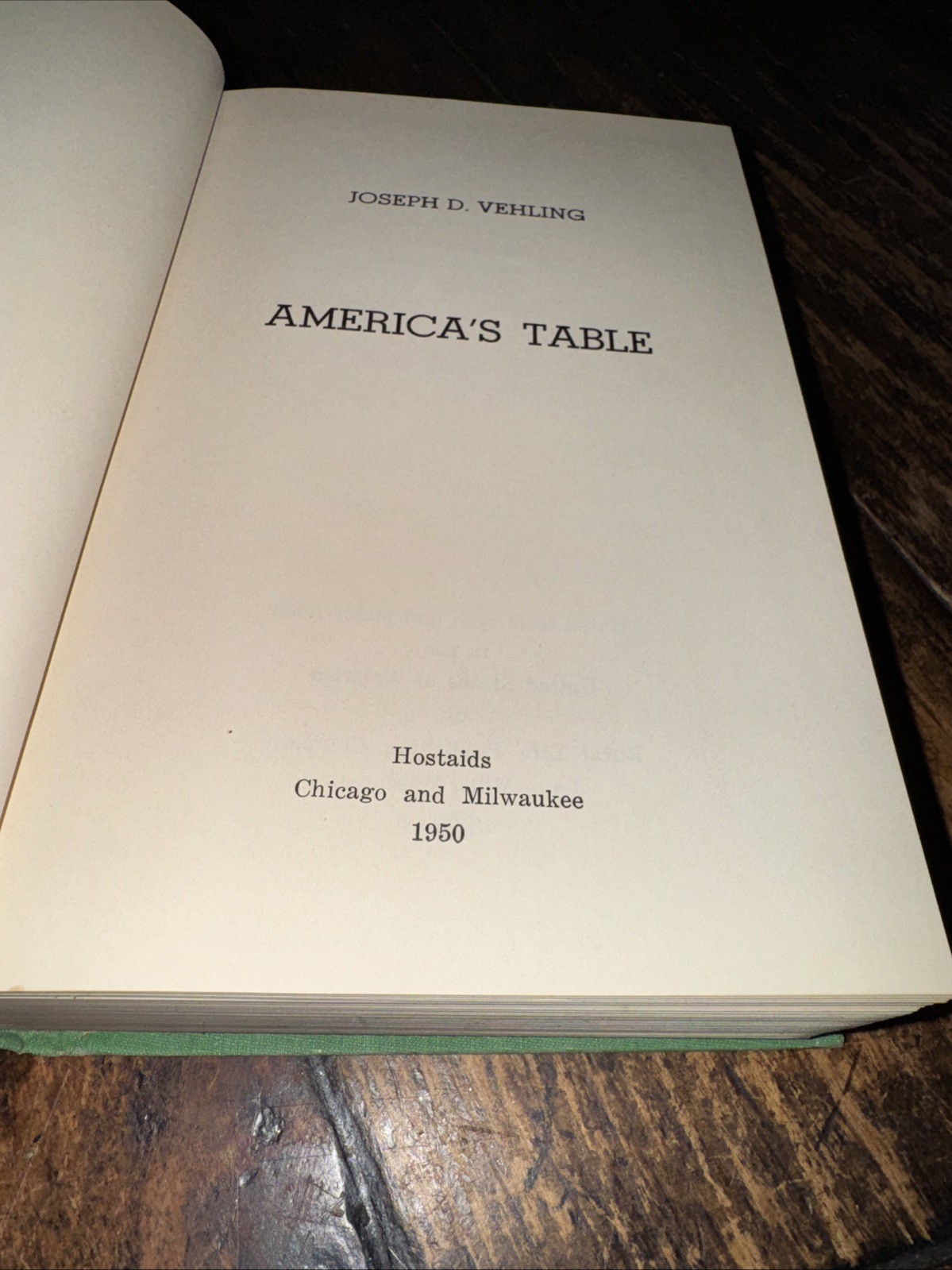 Vintage 1950 Americas Table By Joseph D Vehling 1. Edition