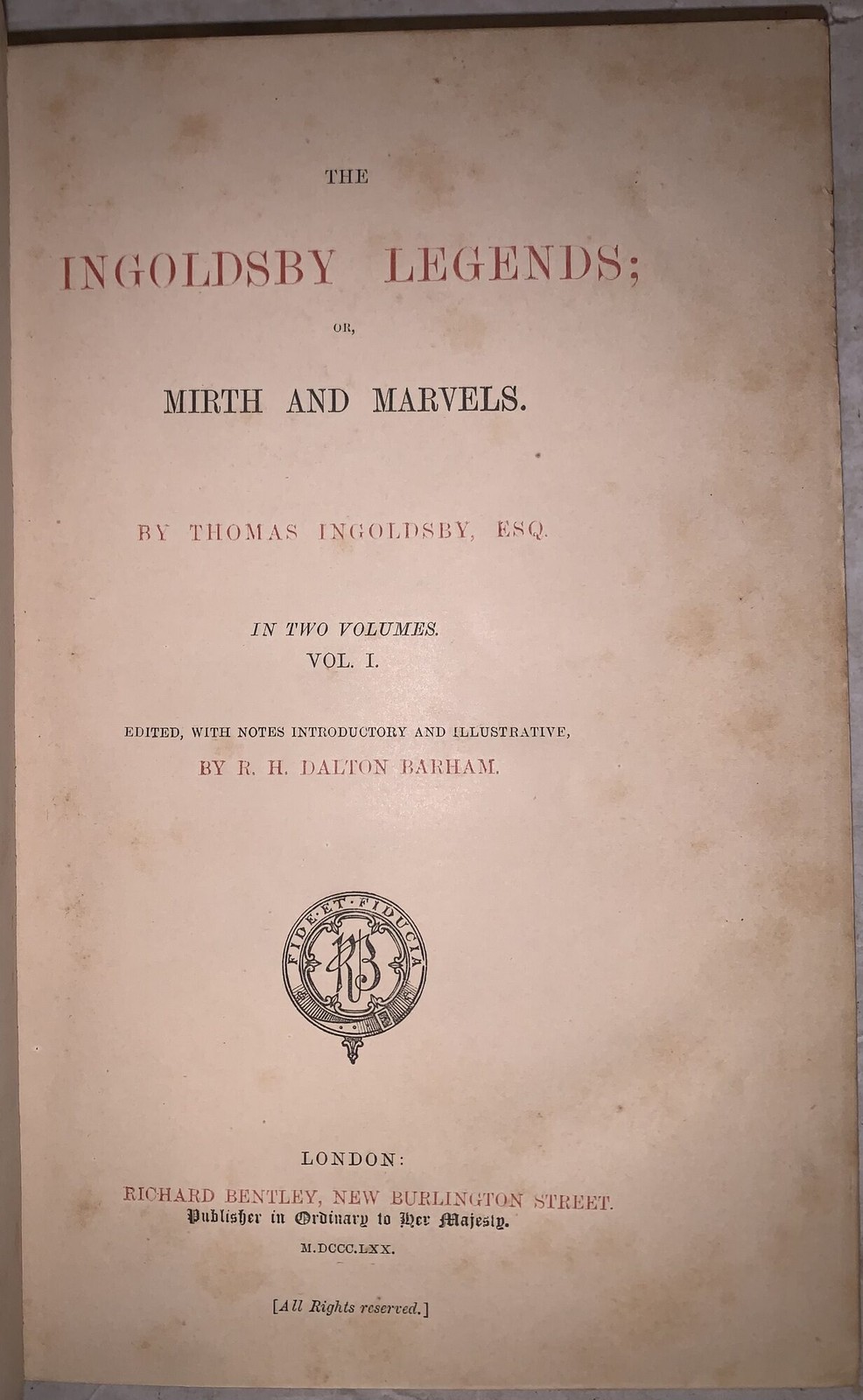 1870, Thomas Ingoldsby / The Ingoldsby Legends or Mirth and Marvels, 2 Vol Set