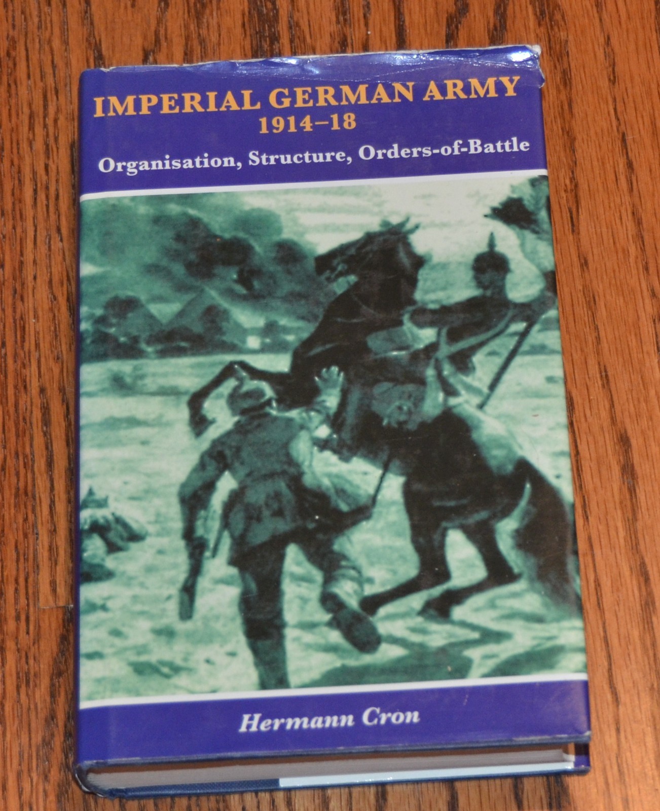 Imperial German Army 1914-18 by Cron Order of Battle hardback book WWI M4