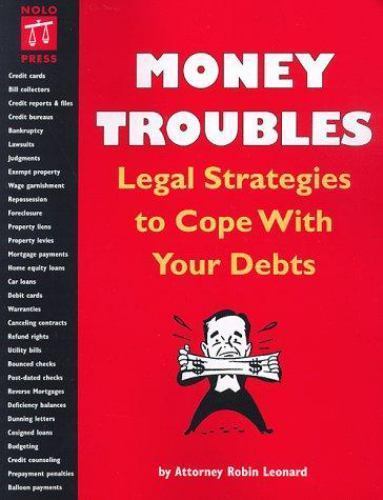 Money Troubles: Legal Strategies to Cope With Your Debts