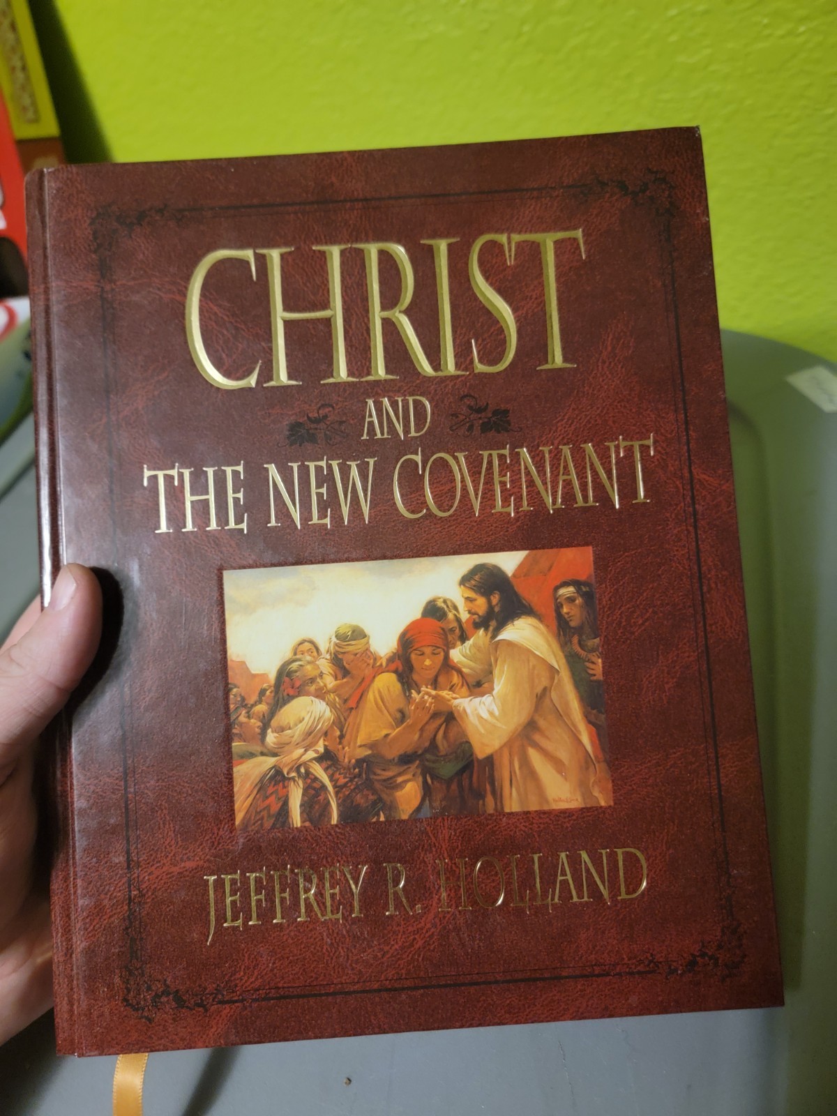 VTG 2006 ​Christ and the New Covenant Holland Illustrated Hardcover LDS Mormon