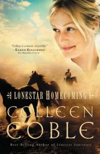 Lonestar Homecoming (Lonestar, Book 3) – Paperback By Coble, Colleen – GOOD