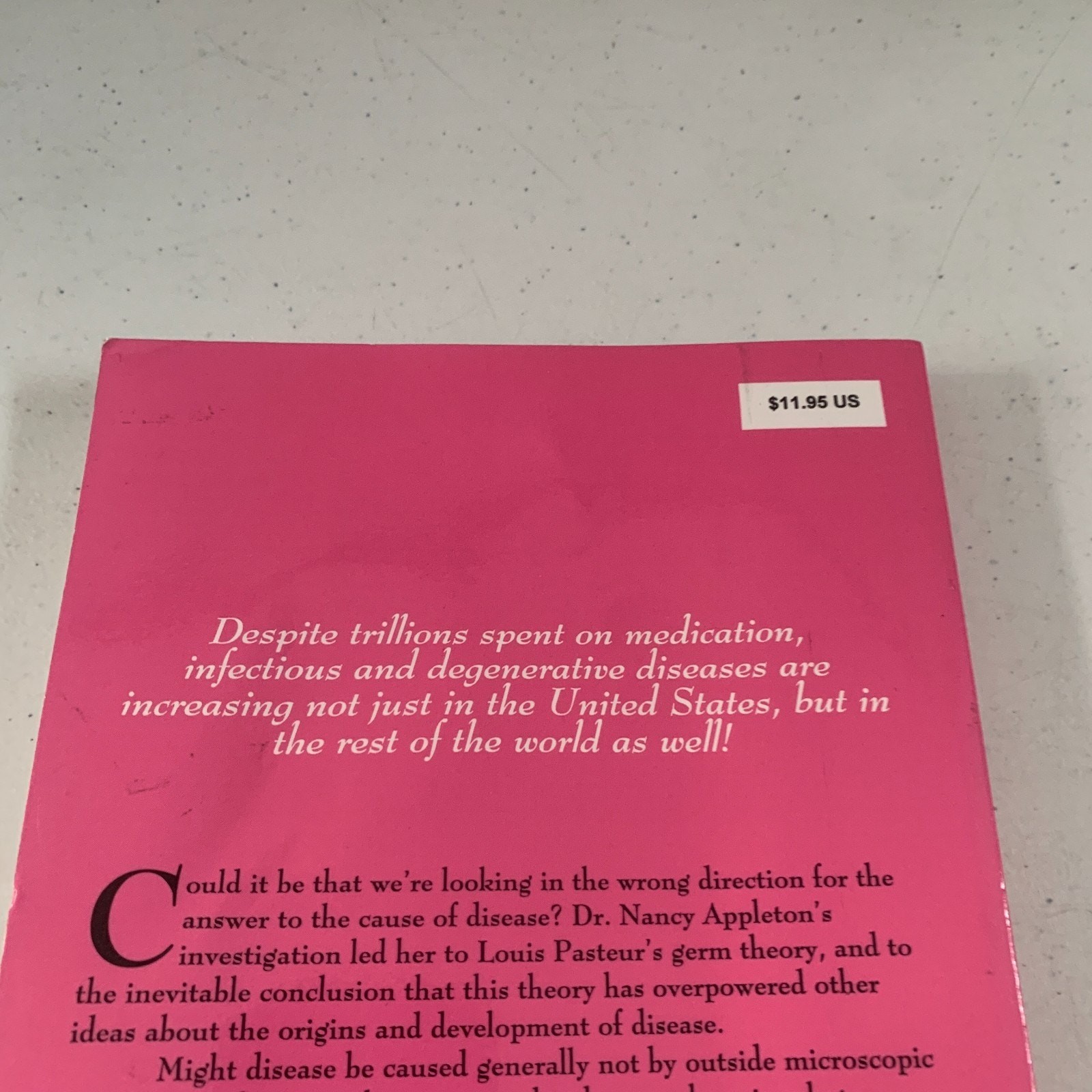The Curse Of Louis Pasteur By Nancy Appleton, PhD 1999 Choice Publishing