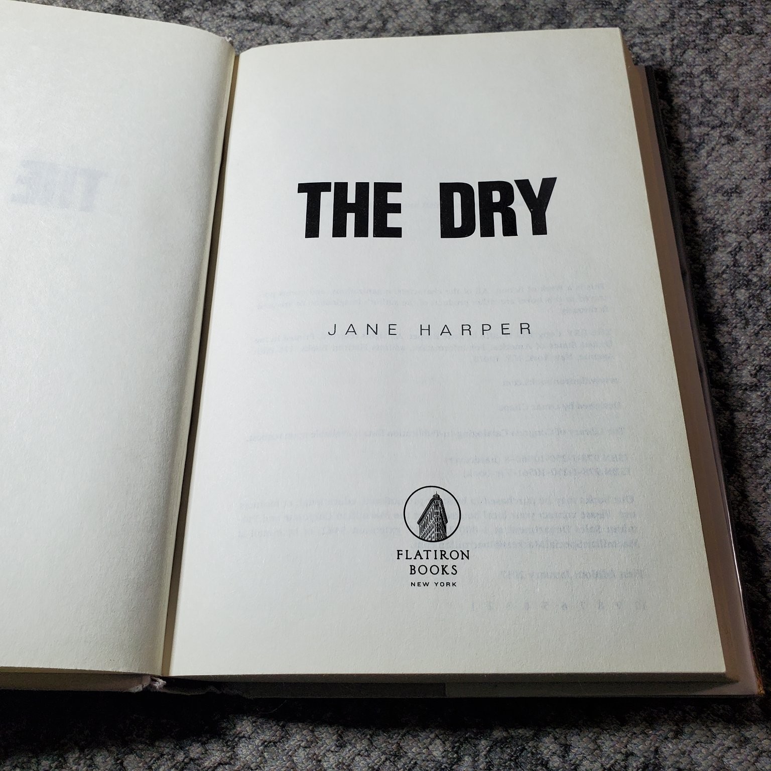 The Dry Jane Harper 2017 First Edition Mystery Thriller Flatiron Books