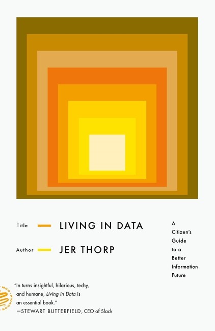 Living in Data Paperback by Jer Thorp