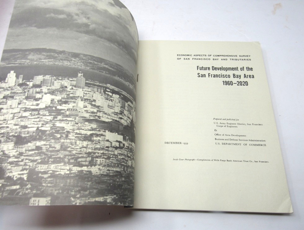 Future Development of the San Francisco Bay Area 1960 Army Corps Engineers Maps