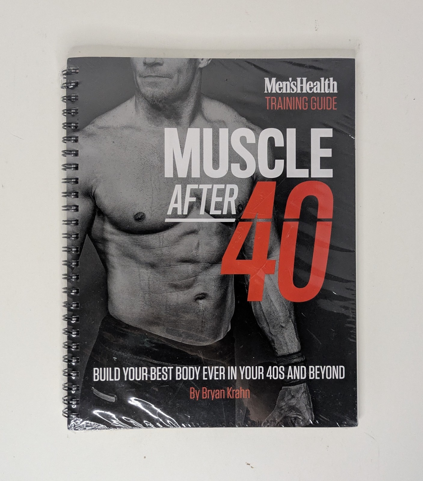 Muscle After 40 Men’s Health Training Guide (Build Your Best Body Ever in yo..
