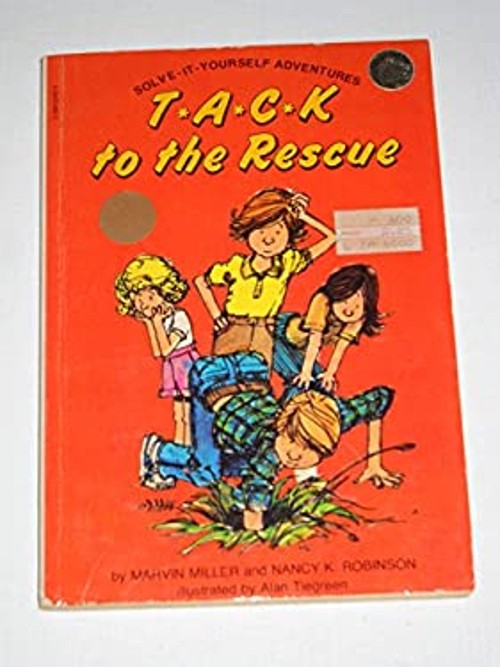 T*A*C*K to the Rescue Nancy K. Robinson