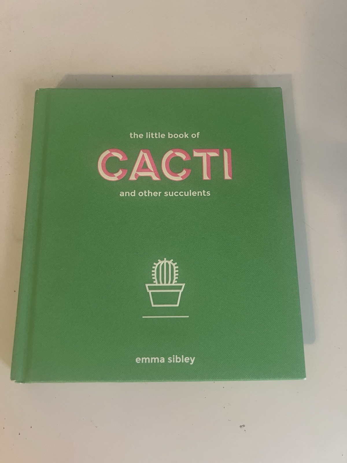 Little Book of Cacti and Other Succulents by Emma Sibley (2017, Hardcover)