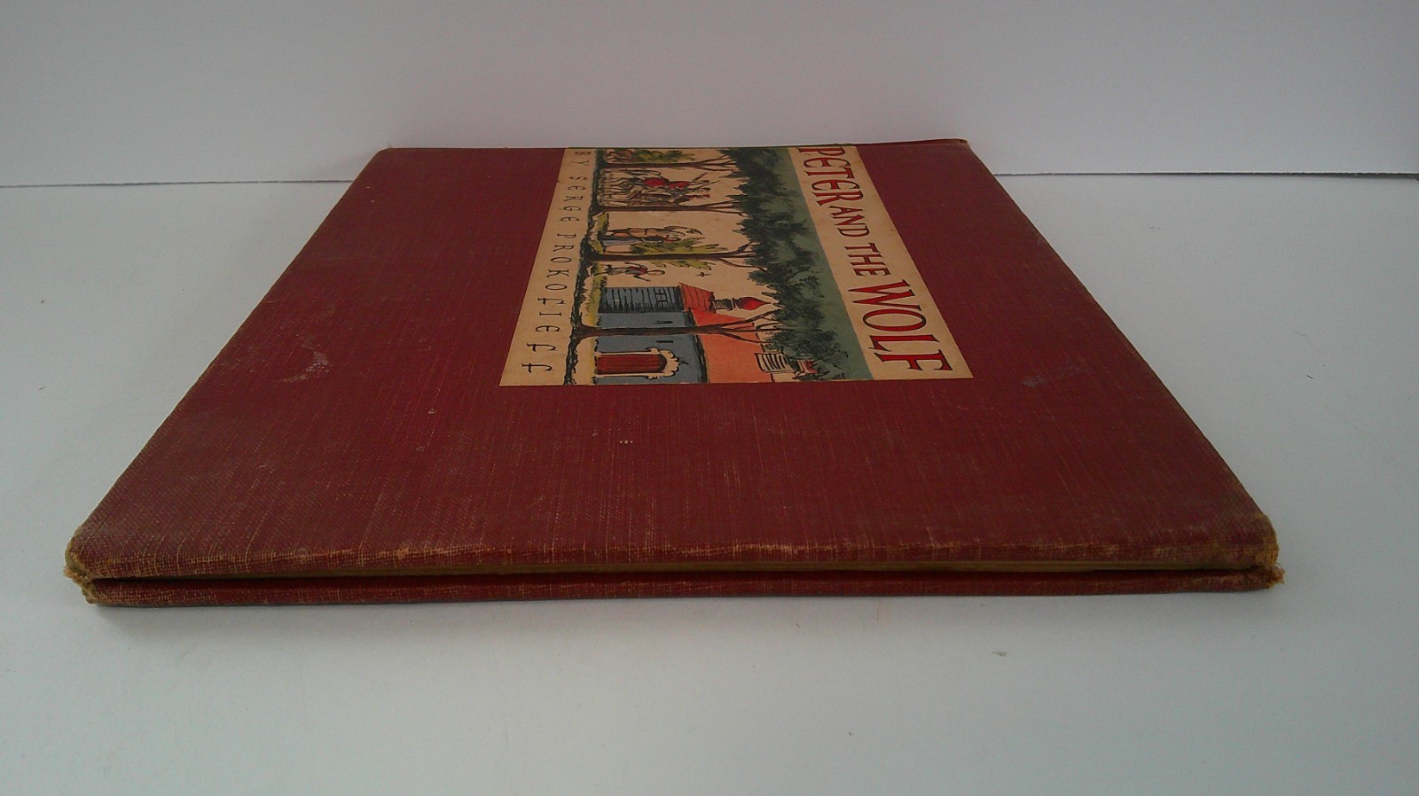 Peter And The Wolf by Serge Prokofieff 1940 Illustrated Hardcover First Edition
