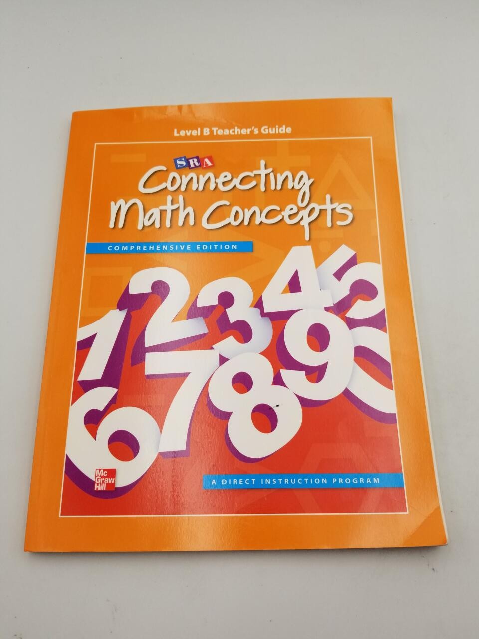 Connecting Math Concepts Level B, Additional Teacher’s Guide