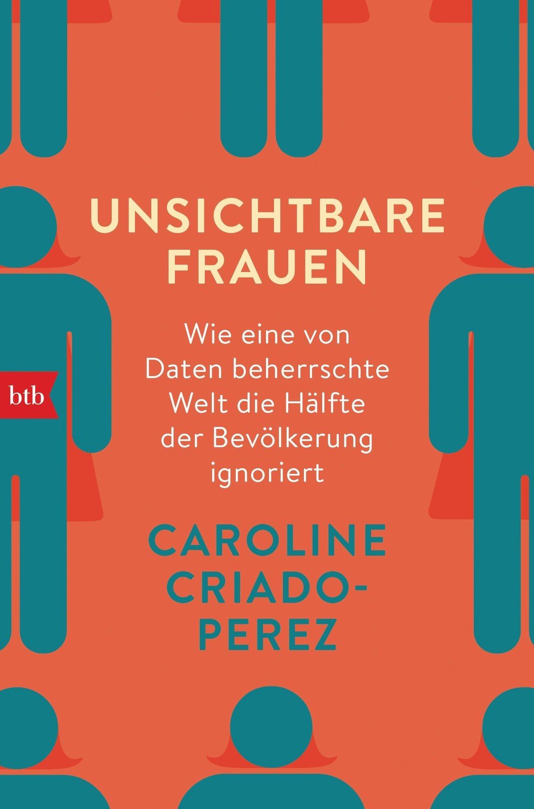 Caroline Criado-Perez / Unsichtbare Frauen / 9783442718870