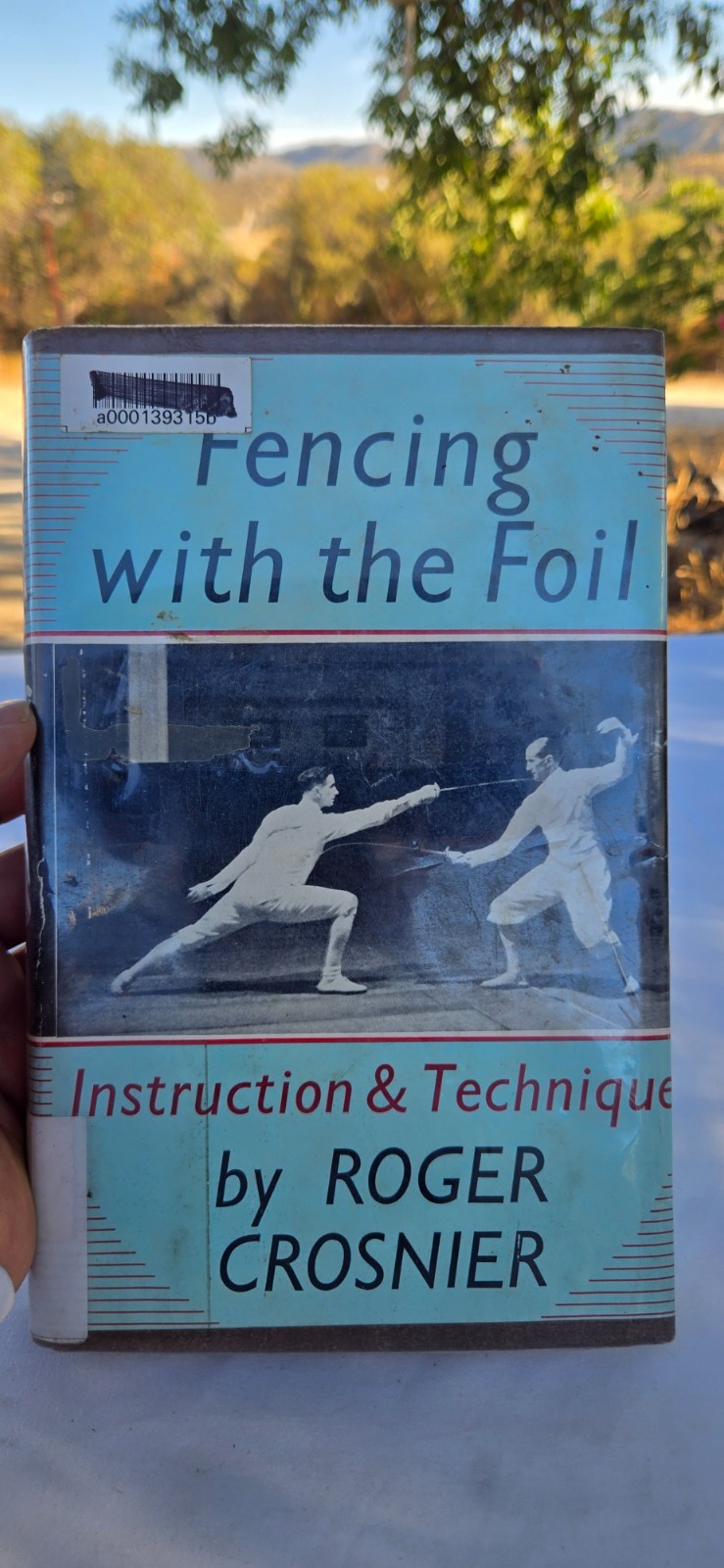 Fencing With the Foil Instruction & Technique by Crosnier 1967 2nd Ed HCDJ ExLib