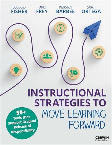 Instructional Strategies to Move Learning Forward: 50+ Tools T…