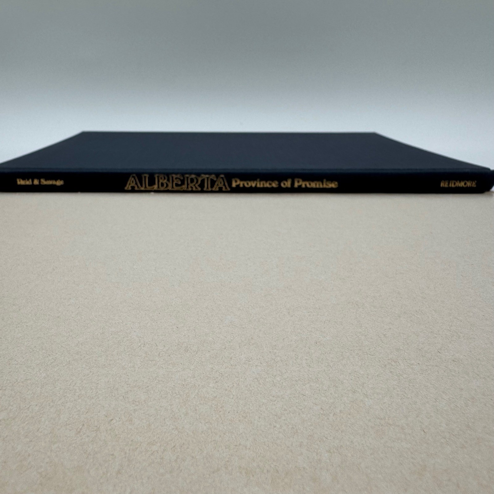 Alberta Province of Promise 1981 Hardcover DJ Multi-Signed/Inscribed Copy