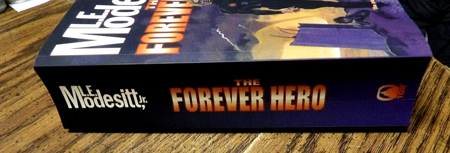 The Forever Hero Trilogy by L E Modesitt Jr Tor Books Sci-Fi Paperback 784 Pages