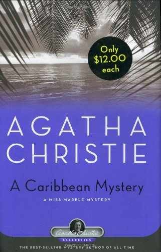 A Caribbean Mystery: A Miss Marple – Hardcover, by Christie Agatha – Very Good z