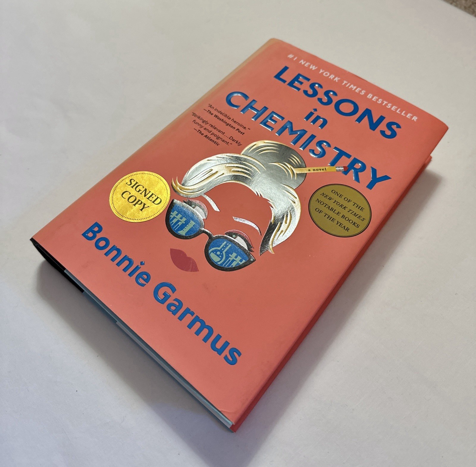 Signed 1st Edition Lessons in Chemistry by Bonnie Garmus Hardcover First Ed 2022
