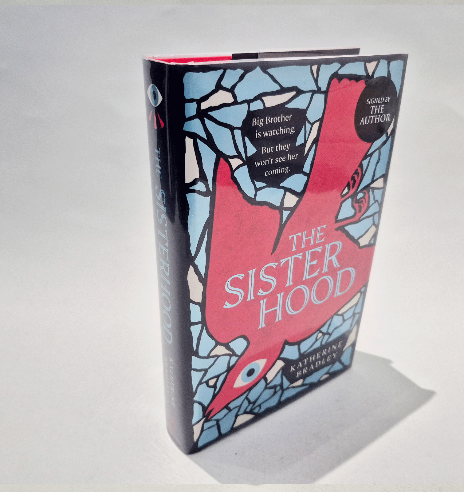 The Sisterhood- SIGNED – Katherine Bradley – 1st ed / 1st imp – Superb cond