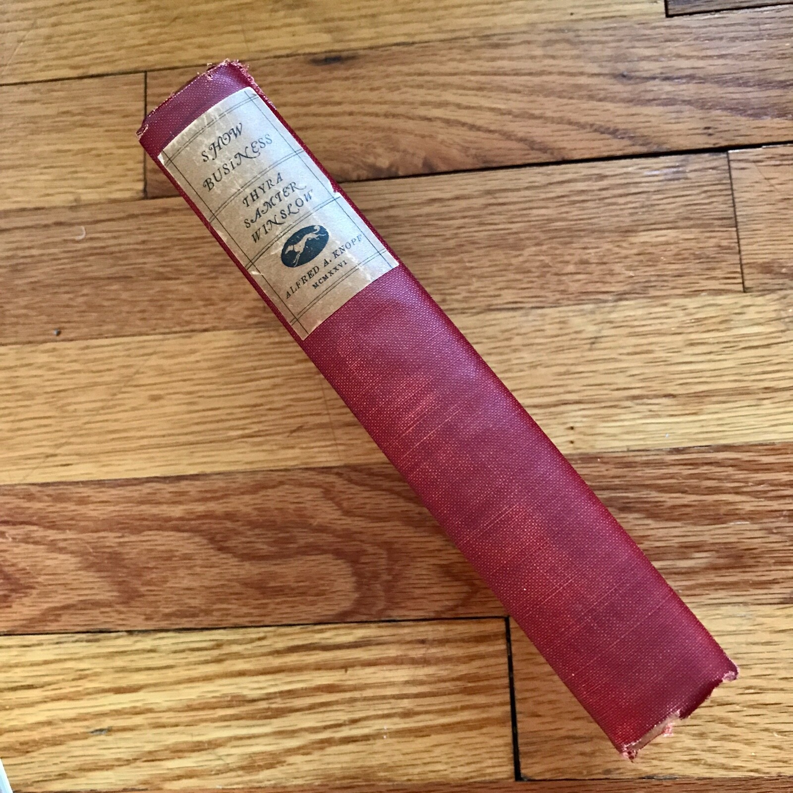 THRYA SAMTER WINSLOW—Show Business—1926 HC—Arkansas—”A new master”—Edna Ferber