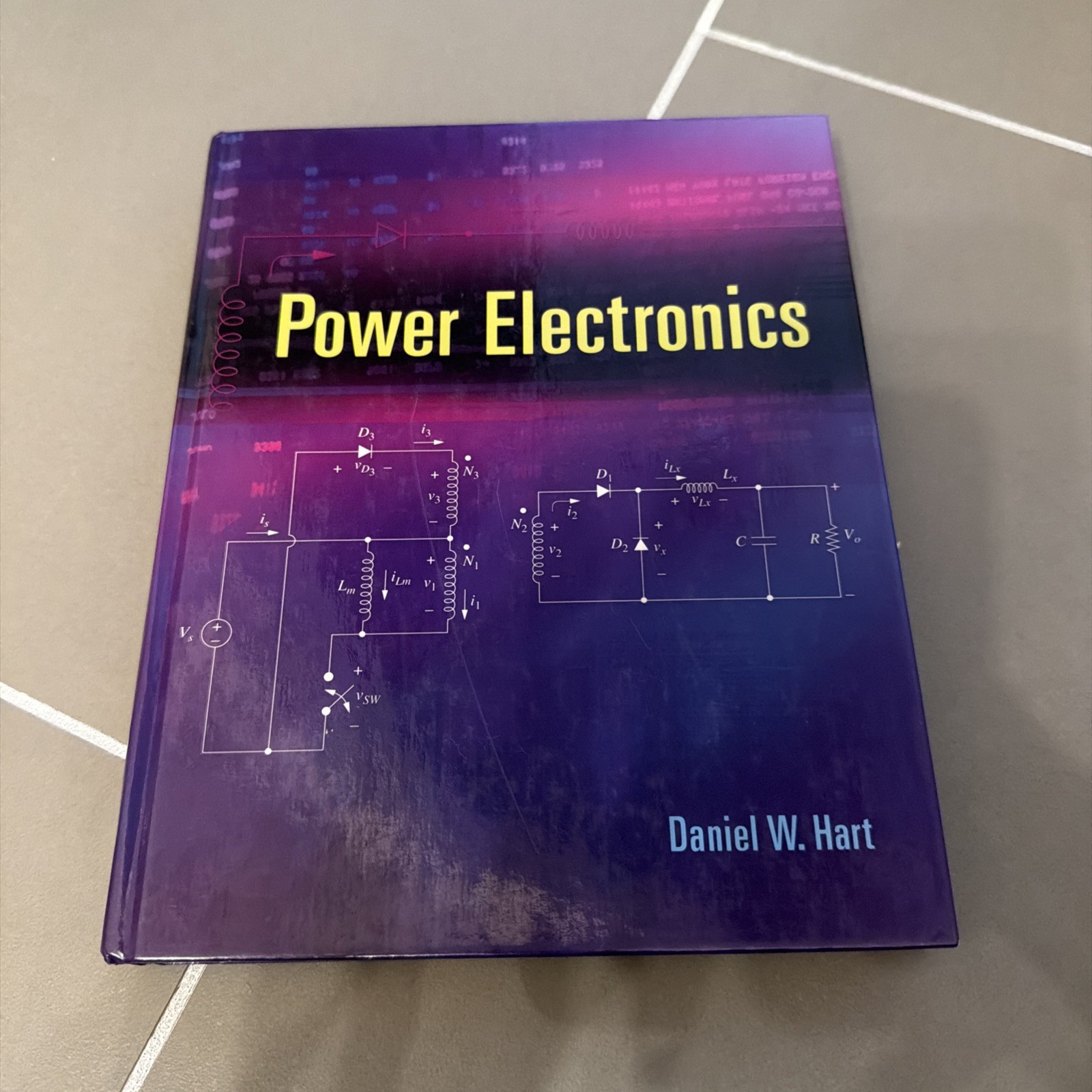 Power Electronics by Daniel W. Hart (2010, Hardcover)