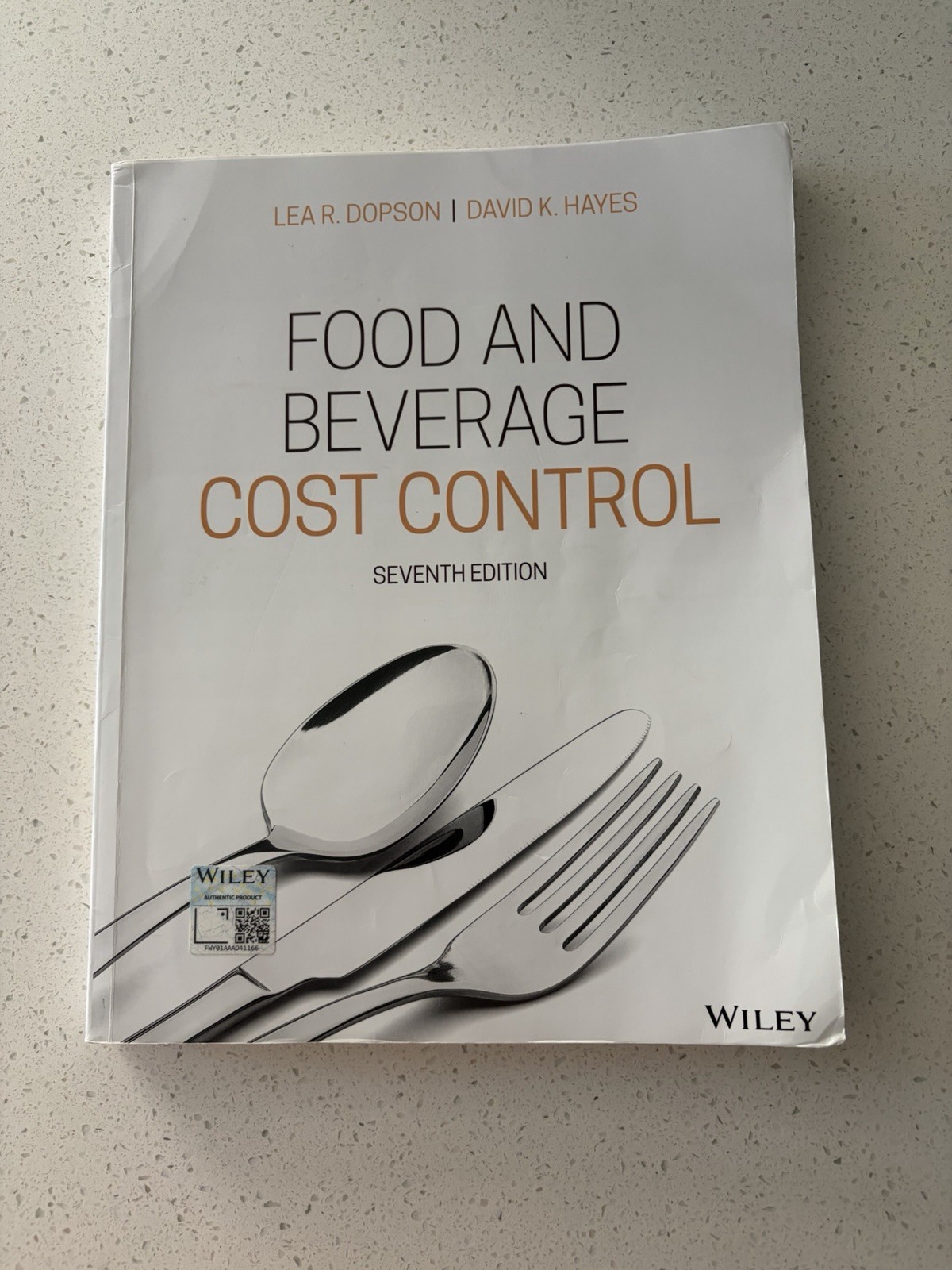 Food and Beverage Cost Control 7th edition Lea R. Dopson David K. Hayes