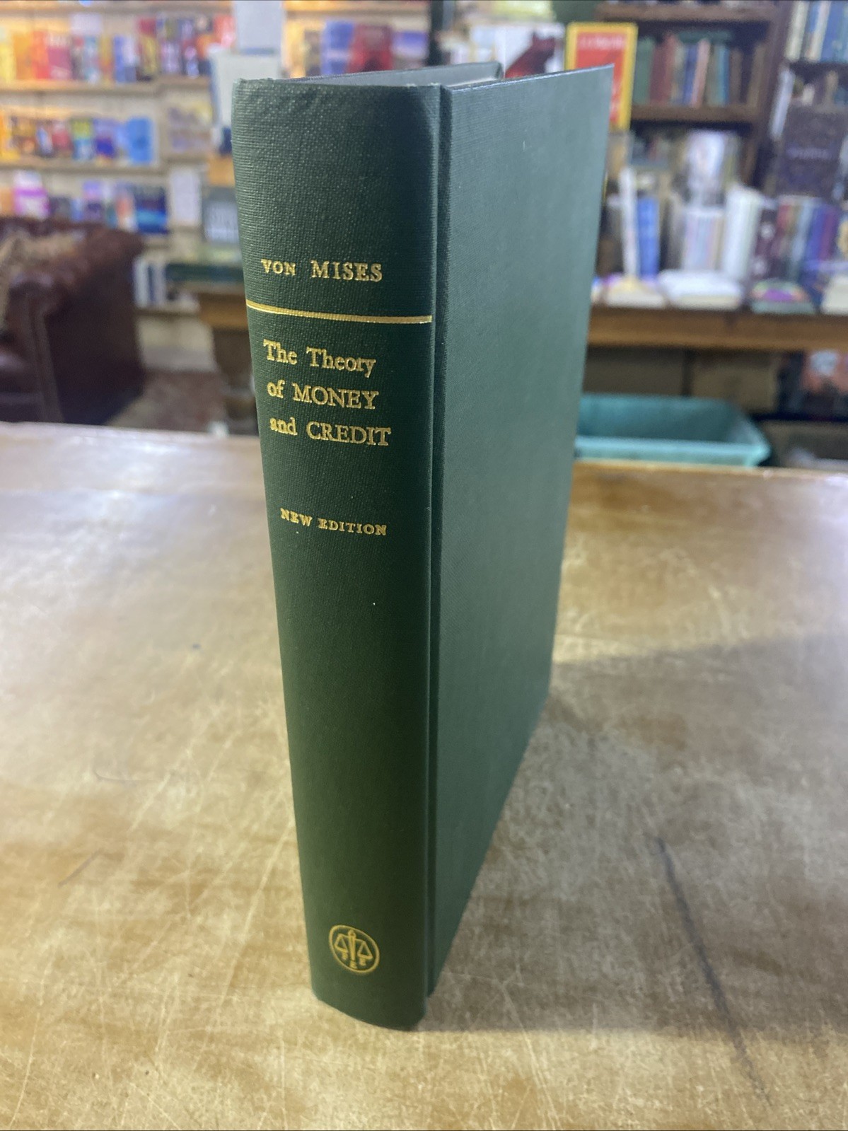 The Theory Of Money And Credit Hardcover Liberty Classics Ludwig Von Mises 1971