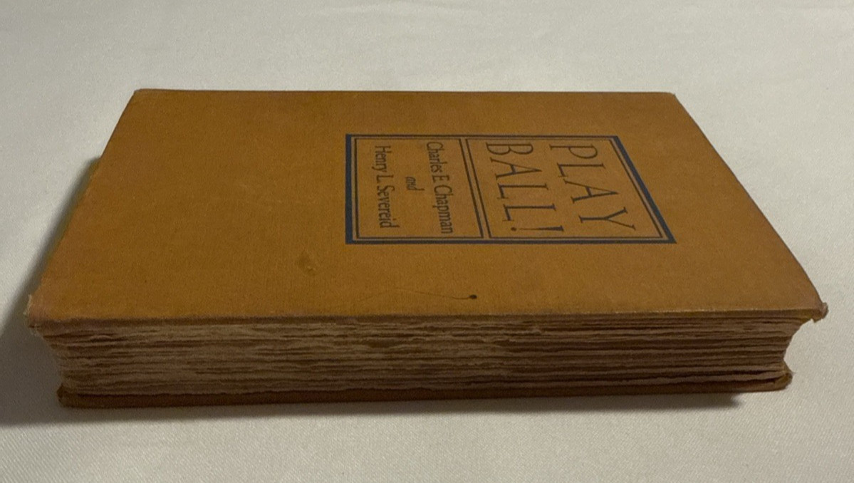 Vintage-PLAY BALL! by Charles E. Chapman & Henry L. Severeid 1941 2nd Ed-HC Book