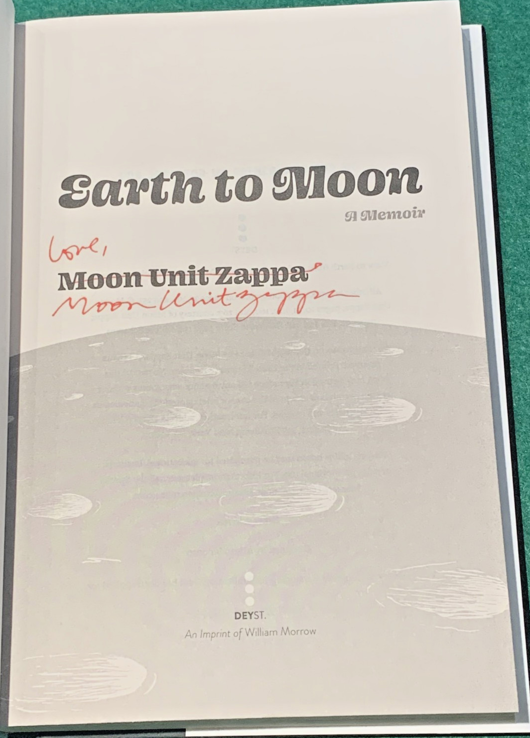 From Earth to Moon by Moon Unit Zappa SIGNED 1st/1st HC DJ 2024 Memoir