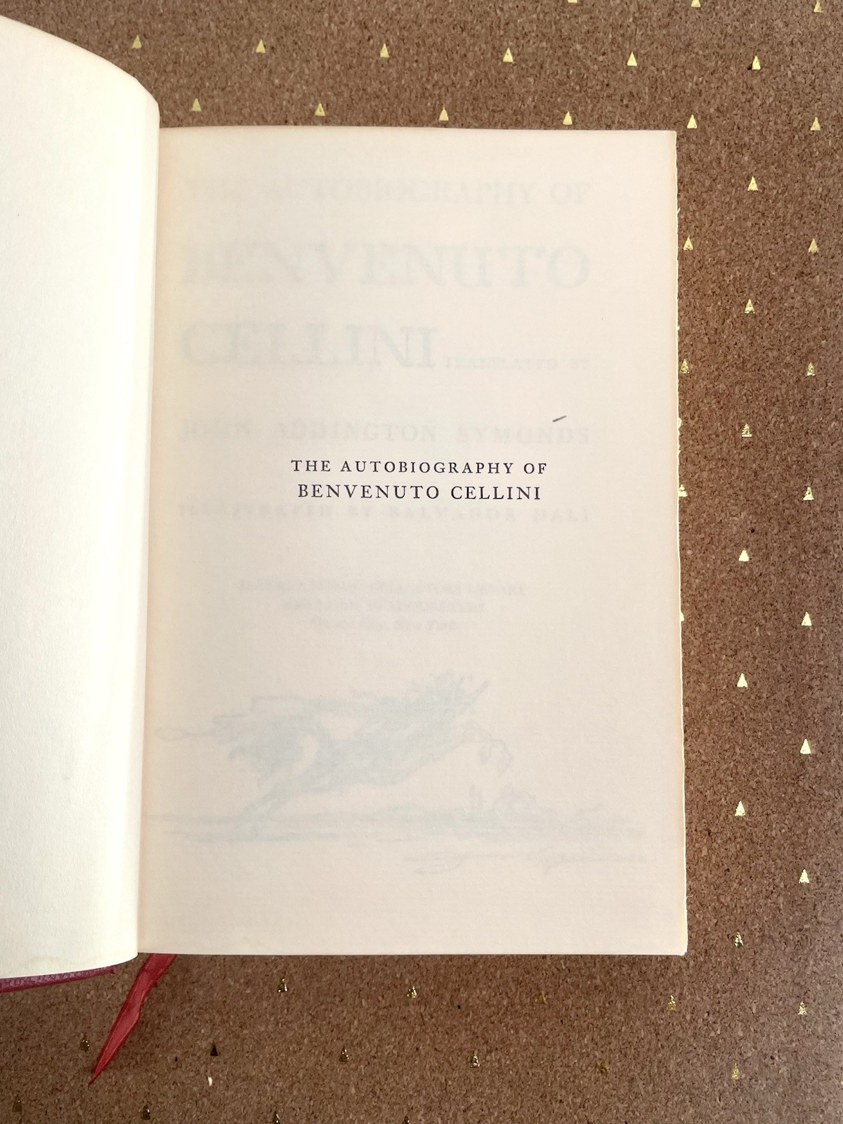 VTG 1946 Illustrated By SALVADOR DALI -The Autobiography Of Benvenuto Cellini HC
