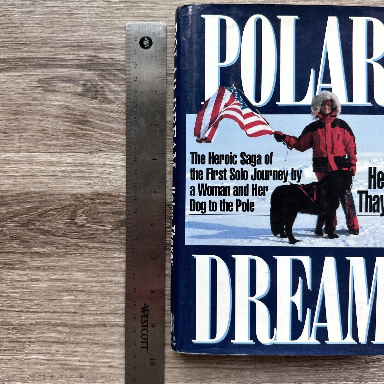 Polar Dream By Thayer, Helen – 1993 Hardcover Dust Jacket, Signed By Author