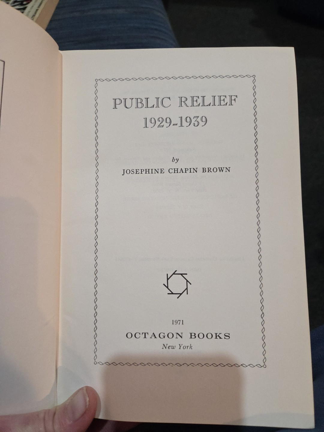 PUBLIC RELIEF 1929-1939 Josephine Chapin Brown 1971 Octagon Books