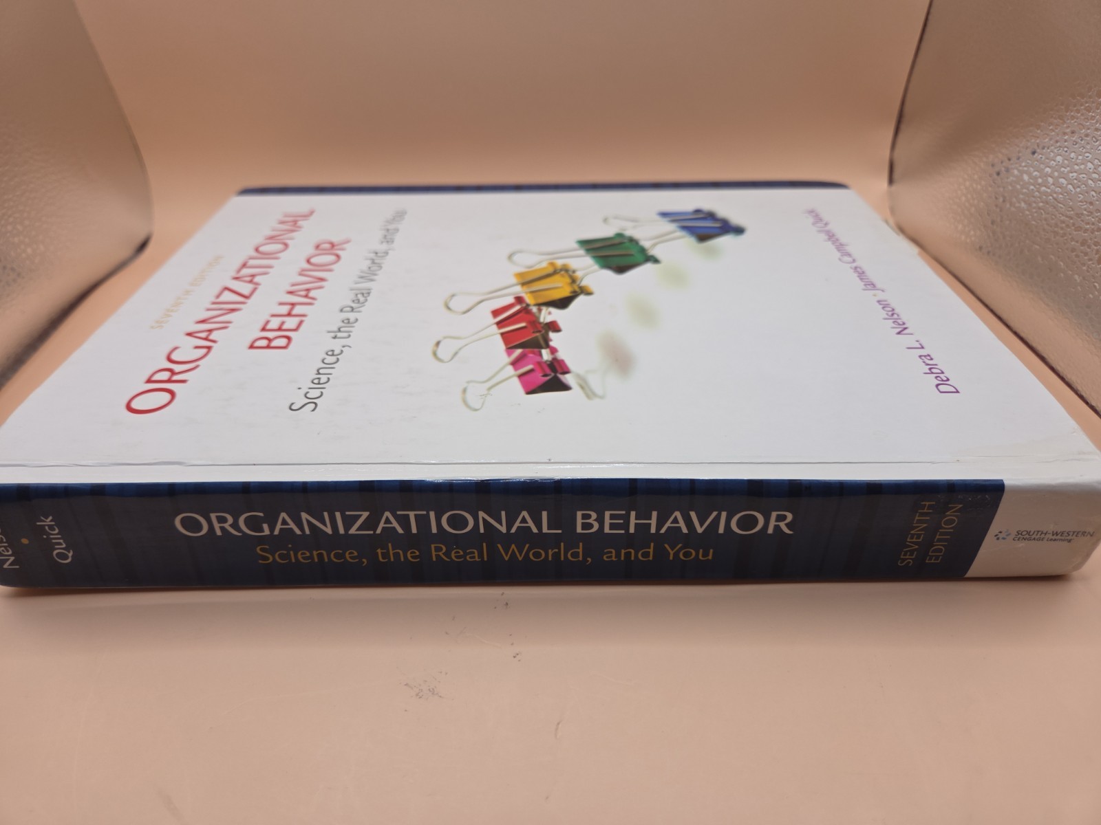 Organizational Behavior: Science, the Real World, and You – 7th Edition