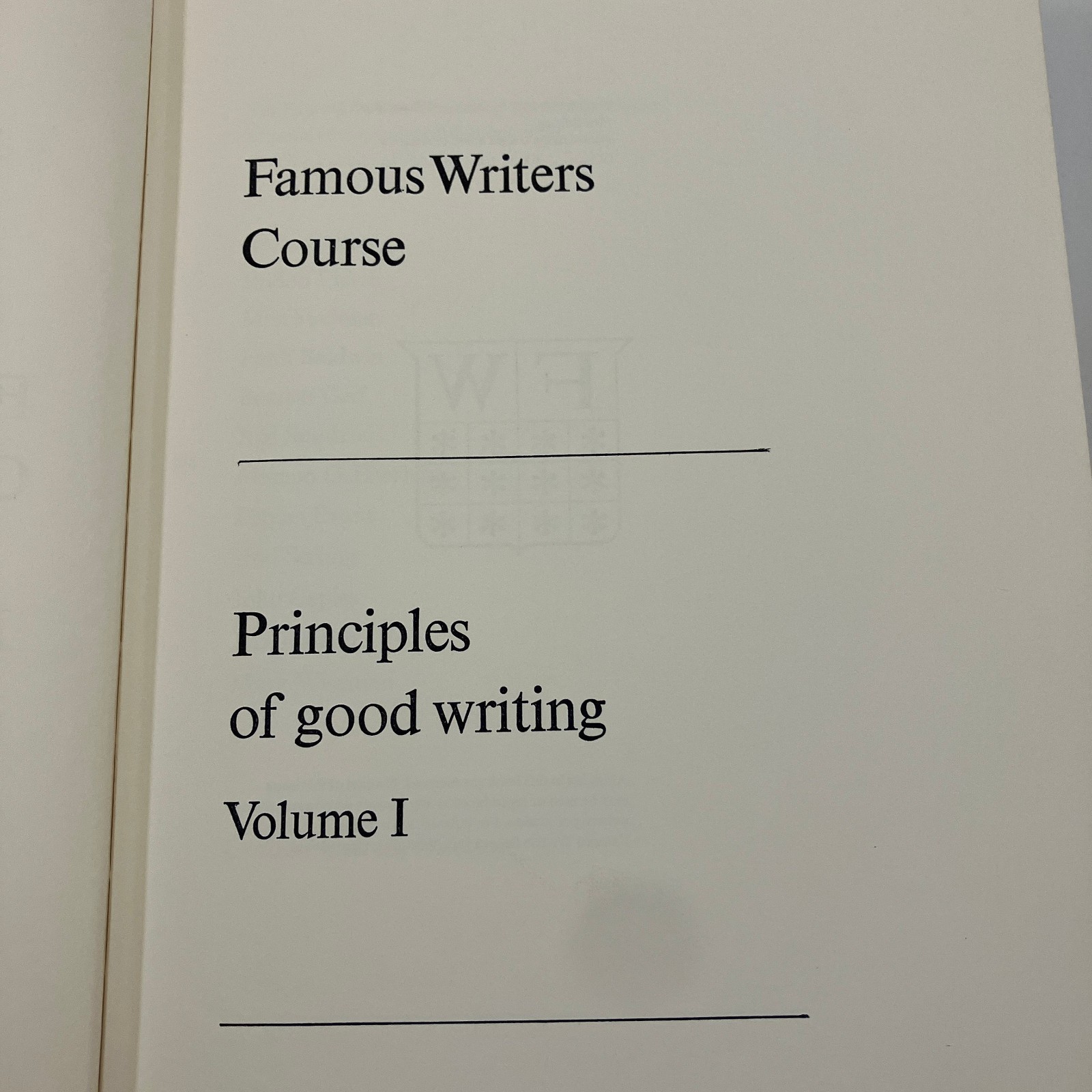 Famous Writers Course Principles of Good Writing 4 HC Complete 1st Editions Set