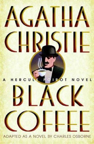 Black Coffee – hardcover, Agatha Christie, 031219241X